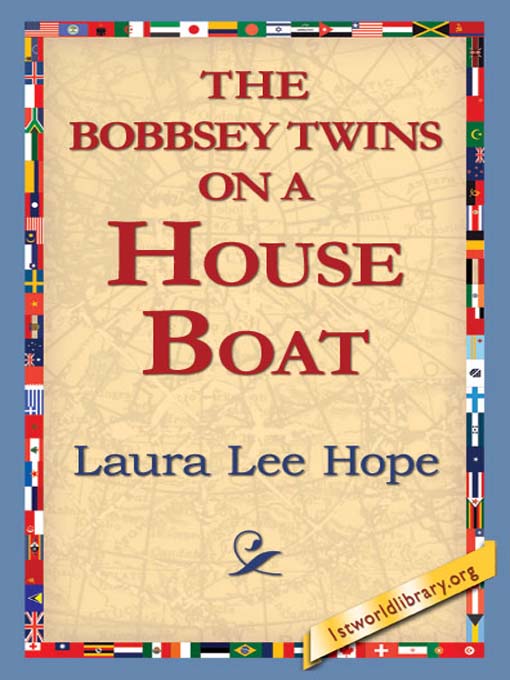 Title details for The Bobbsey Twins on A House Boat by Laura Lee Hope - Available